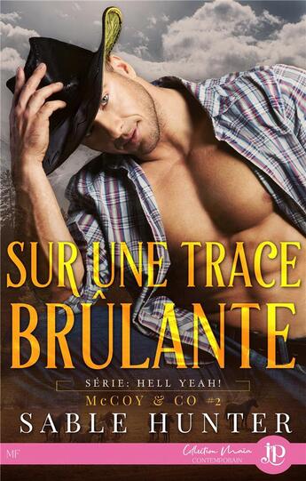 Couverture du livre « Hell yeah ! mccoy & co - t02 - sur une trace brulante » de Hunter Sable aux éditions Juno Publishing