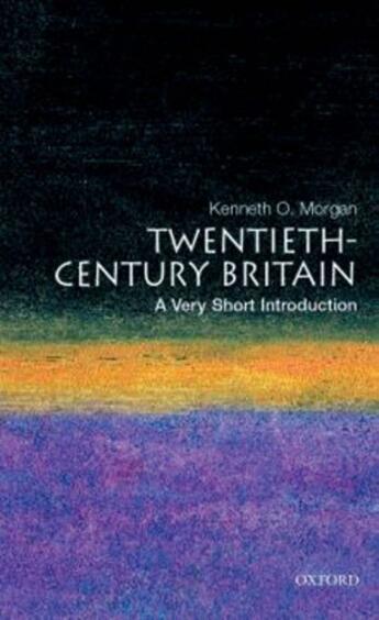 Couverture du livre « Twentieth-Century Britain: A Very Short Introduction » de Kenneth O. Morgan aux éditions Oup Oxford