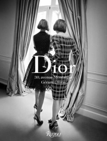 Couverture du livre « Dior, 30 Avenue Montaigne » de Uferas Gerard / Hano aux éditions Rizzoli