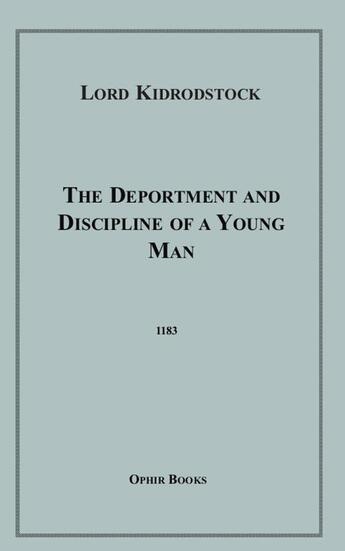 Couverture du livre « The Deportment and Discipline of a Young Man » de Lord Kidrodstock aux éditions Epagine