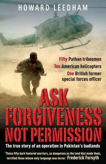 Couverture du livre « Ask Forgivenss Not Permission » de Frederick Forsyth aux éditions Bene Factum Publishinig Digital