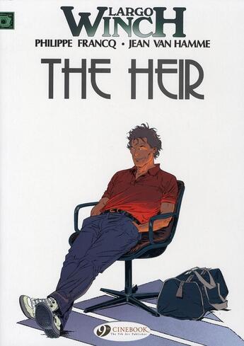 Couverture du livre « Largo Winch t.1 : the heir » de Jean Van Hamme et Philippe Francq aux éditions Cinebook