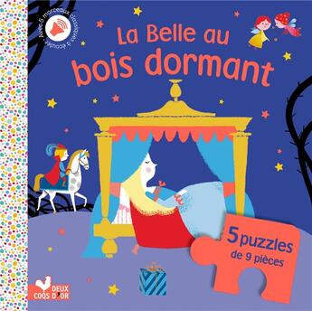 Couverture du livre « La Belle au bois dormant ; livre puzzle » de Geraldine Cosneau et Aurelie Desfour aux éditions Deux Coqs D'or