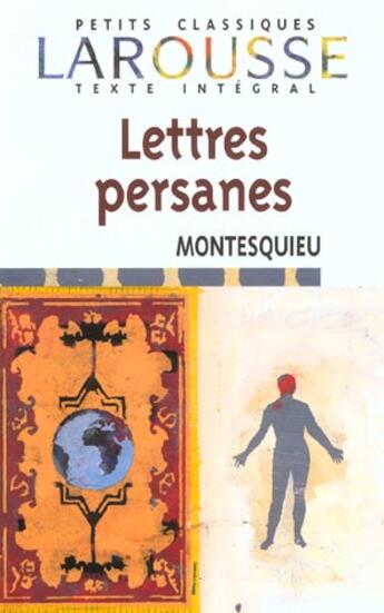 Couverture du livre « Les Lettres Persanes » de Charles-Louis De Montesquieu aux éditions Larousse