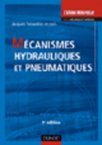 Couverture du livre « Mecanismes Hydrauliques Et Pneumatiques - 9eme Edition » de Faisandier Et Coll. aux éditions Dunod