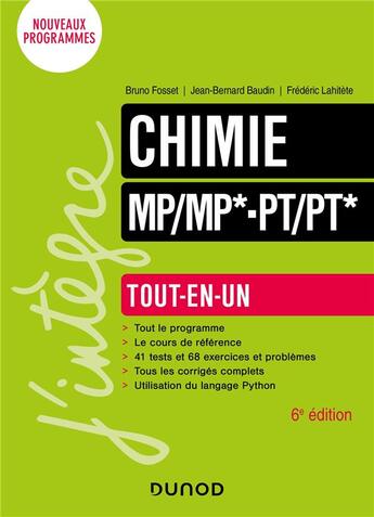 Couverture du livre « Chimie ; MP/MP*-MPI/MPI*-PT/PT* ; tout-en-un (6e édition) » de Bruno Fosset et Jean-Bernard Baudin et Frederic Lahitete aux éditions Dunod