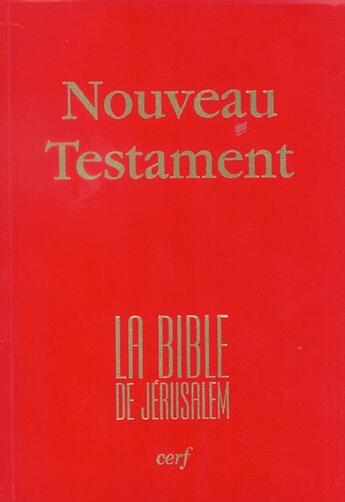 Couverture du livre « Nouveau Testament de la Bible de Jérusalem » de Ebaf aux éditions Cerf