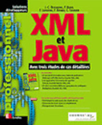 Couverture du livre « XML et Java : Avec trois études de cas détaillées » de Knab/Lepoivre/Rivard aux éditions Eyrolles