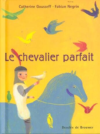 Couverture du livre « Le chevalier parfait » de Gousseff/Negrin aux éditions Desclee De Brouwer