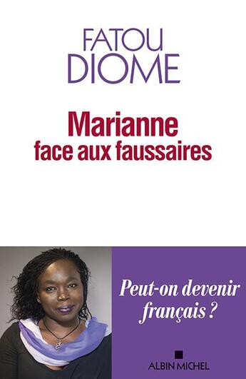 Couverture du livre « Marianne face aux faussaires » de Fatou Diome aux éditions Albin Michel