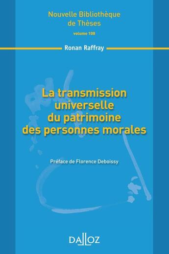 Couverture du livre « La transmission universelle du patirmoine des personnes morales » de Ronan Raffray aux éditions Dalloz