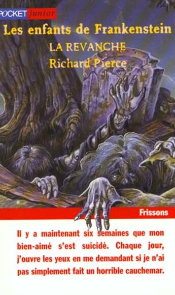 Couverture du livre « Enfants Frankenstein T.2 La Revanche » de Richard Pierce aux éditions Pocket