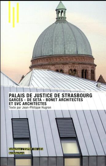 Couverture du livre « Palais de justice de Strasbourg » de Hugron Jean-Philippe aux éditions Archibooks