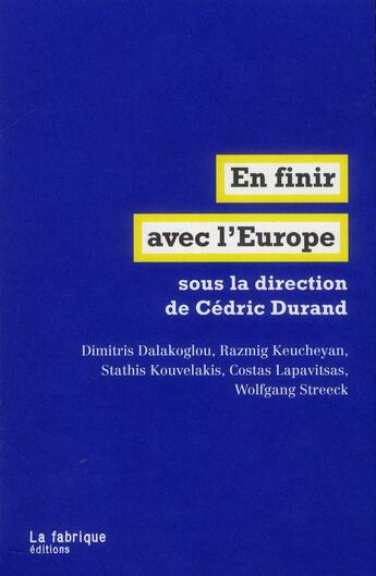 Couverture du livre « En finir avec l'Europe » de  aux éditions Fabrique