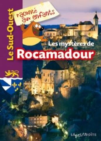 Couverture du livre « Les mystères de Rocamadour » de  aux éditions La Petite Boite