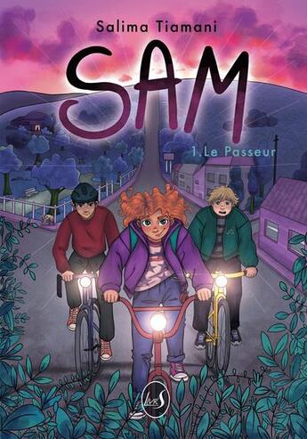 Couverture du livre « Sam Tome 1 : Le passeur » de Salima Tiamani aux éditions Livr's