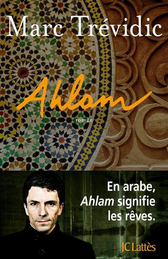 Couverture du livre « Ahlam » de Marc Trevidic aux éditions Lattes