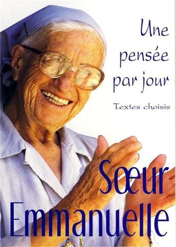 Couverture du livre « Une pensée par jour ; soeur Emmanuelle » de Soeur Emmanuelle aux éditions Mediaspaul