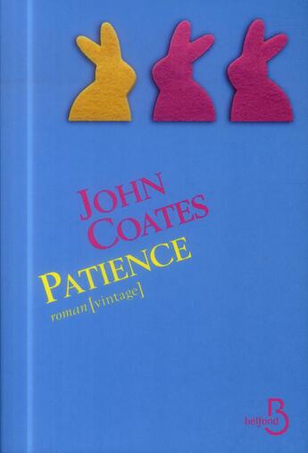 Couverture du livre « Patience » de John Coates aux éditions Belfond