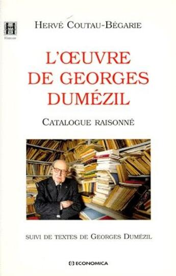 Couverture du livre « OEUVRE DE GEORGES DUMEZIL (L') » de Coutau-Begarie/Clair aux éditions Economica