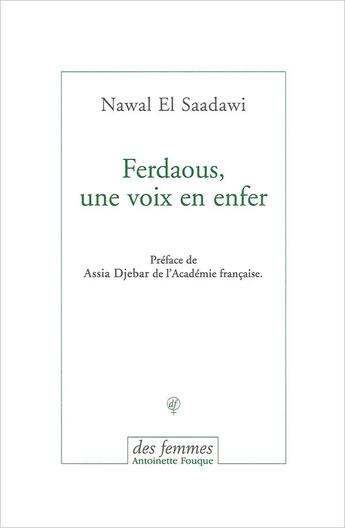 Couverture du livre « Ferdaous, une voix en enfer » de Nawal El-Saadawi aux éditions Des Femmes