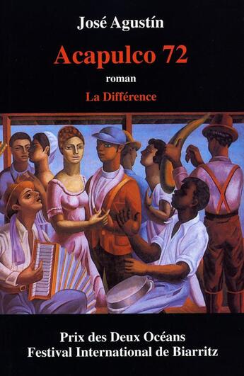 Couverture du livre « Acapulco 72 ; la différence » de Jose Agustin aux éditions La Difference