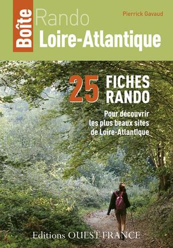 Couverture du livre « Boîte rando Loire-Atlantique » de  aux éditions Ouest France