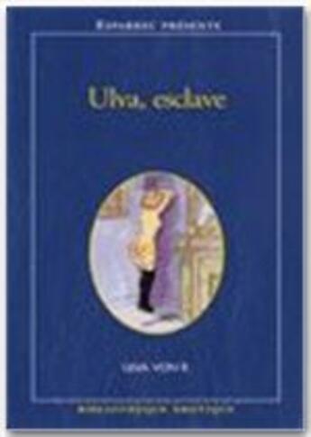 Couverture du livre « BIBLIOTHEQUE EROTIQUE T.160 ; Ulva, esclave » de  aux éditions Media 1000