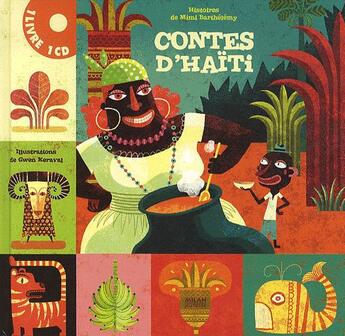 Couverture du livre « Contes d'Haïti » de Mimi Barthélémy et Gwen Keraval aux éditions Milan