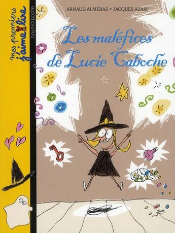 Couverture du livre « Les maléfices de Lucie Caboche » de Almeras-A+Azam-J aux éditions Bayard Jeunesse