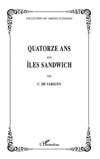 Couverture du livre « QUATORZE ANS AUX ÎLES SANDWICH » de  aux éditions L'harmattan