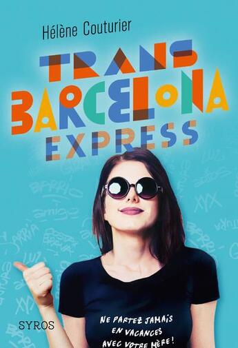 Couverture du livre « Trans Barcelona express » de Couturier Helene aux éditions Syros