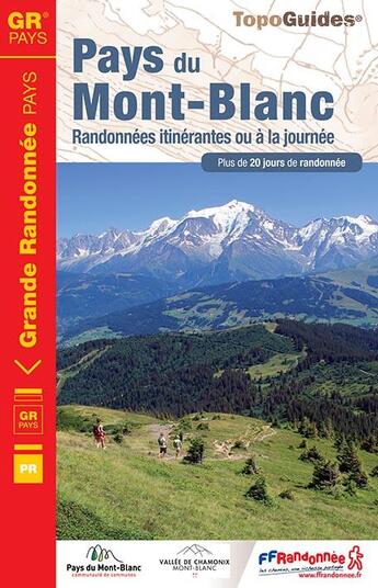 Couverture du livre « Pays du Mont-Blanc : randonnées itinérantes ou à la journée : GR pays (édition 2017) » de  aux éditions Ffrp