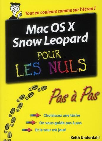 Couverture du livre « Mac OS X Snow Leopard pas à pas pour les nuls » de Keith Underdahl aux éditions First Interactive