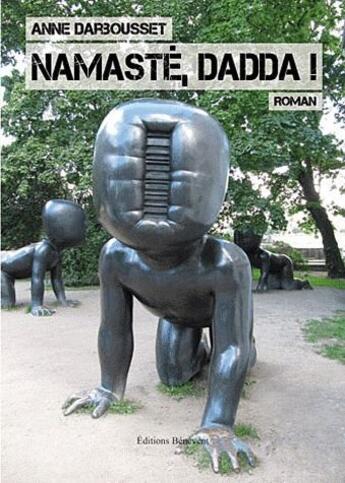 Couverture du livre « Namaste Dadda » de Darbousset aux éditions Benevent