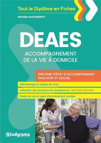 Couverture du livre « DEAS (diplôme d'Etat d'accompagnement éducatif et social) ; accompagnement de la vie à domicile » de Michele Guilleminot aux éditions Studyrama