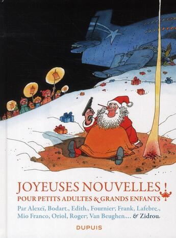 Couverture du livre « Joyeuses nouvelles ! pour petits adultes et grands enfants » de Zidrou et Collectif aux éditions Dupuis