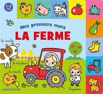 Couverture du livre « Mes premiers mots la ferme » de  aux éditions Chantecler