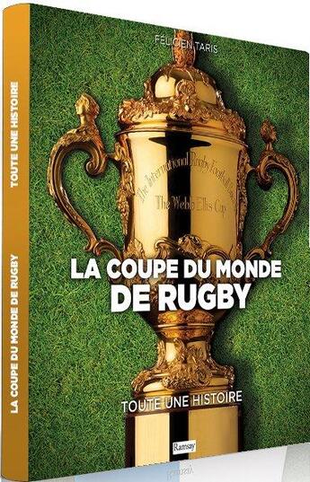 Couverture du livre « La coupe du monde de rugby » de Felicien Taris aux éditions Ramsay