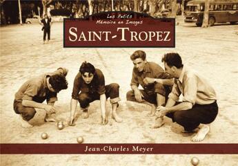 Couverture du livre « Saint-Tropez » de Jean-Charles Meyer aux éditions Editions Sutton