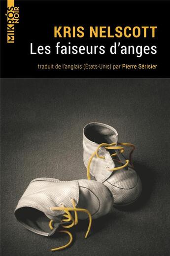 Couverture du livre « Les faiseurs d'anges » de Kris Nelscott aux éditions Editions De L'aube