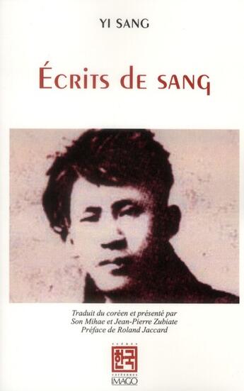 Couverture du livre « Écrits de sang » de Yi Sang aux éditions Imago