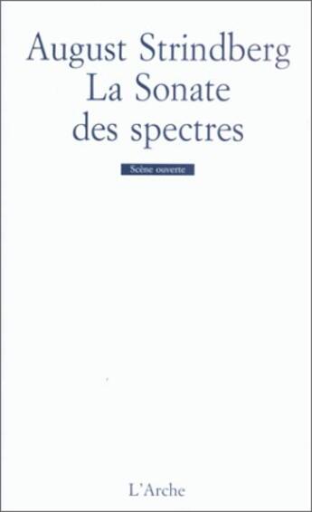 Couverture du livre « La sonate des spectres » de August Strindberg aux éditions L'arche