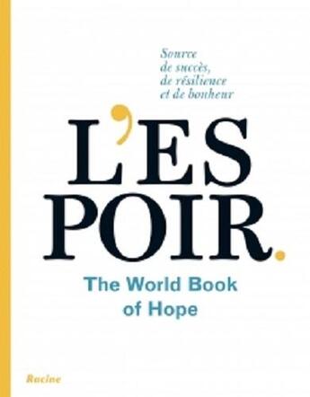 Couverture du livre « L'espoir ; the world book of hope » de Leo Bormans aux éditions Editions Racine