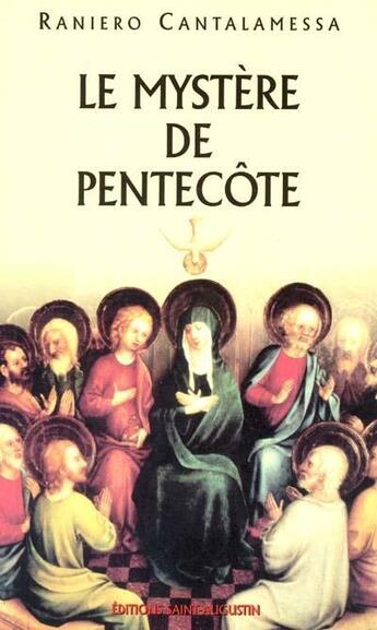 Couverture du livre « Mystere de pentecote » de Cantalamessa R aux éditions Saint Augustin