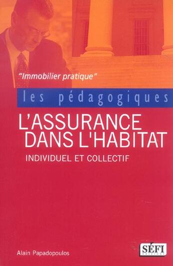 Couverture du livre « Assurance et logement loue » de Alain Papadopoulos aux éditions Sefi