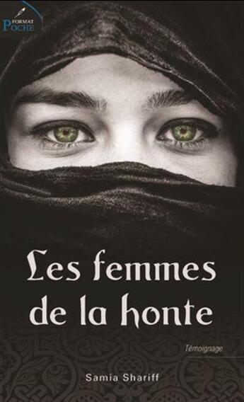 Couverture du livre « Les femmes de la honte. temoignage » de Samia Shariff aux éditions Les Editeurs Reunis