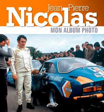 Couverture du livre « Jean-Pierre Nicolas, mon album photo » de Jean-Pierre Nicolas aux éditions Autodrome
