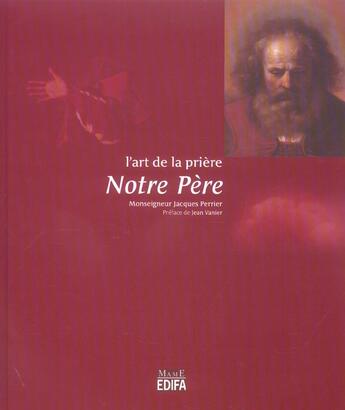 Couverture du livre « Notre pere » de Jacques Perrier aux éditions Mame