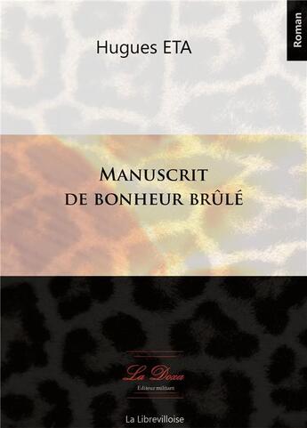 Couverture du livre « Manuscrit de bonheur brûlé » de Hugues Eta aux éditions La Doxa